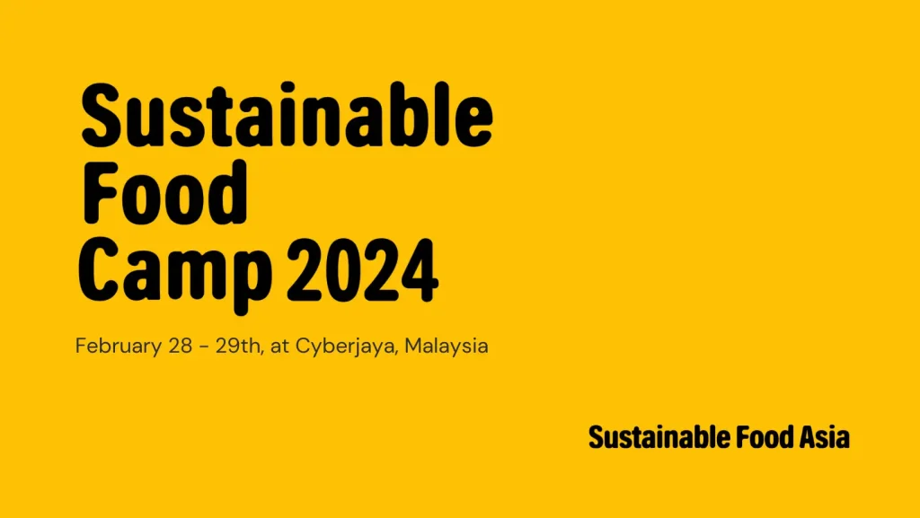 Sustainable Food Camp" to connect Asian food tech companies with Japanese companies in a borderless environment (February 28-29) Program details and more to be announced.