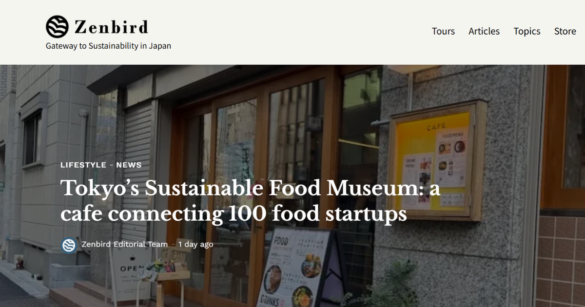 【メディア掲載】Webメディア「Zenbird」にSustainable Food Museumが掲載されました